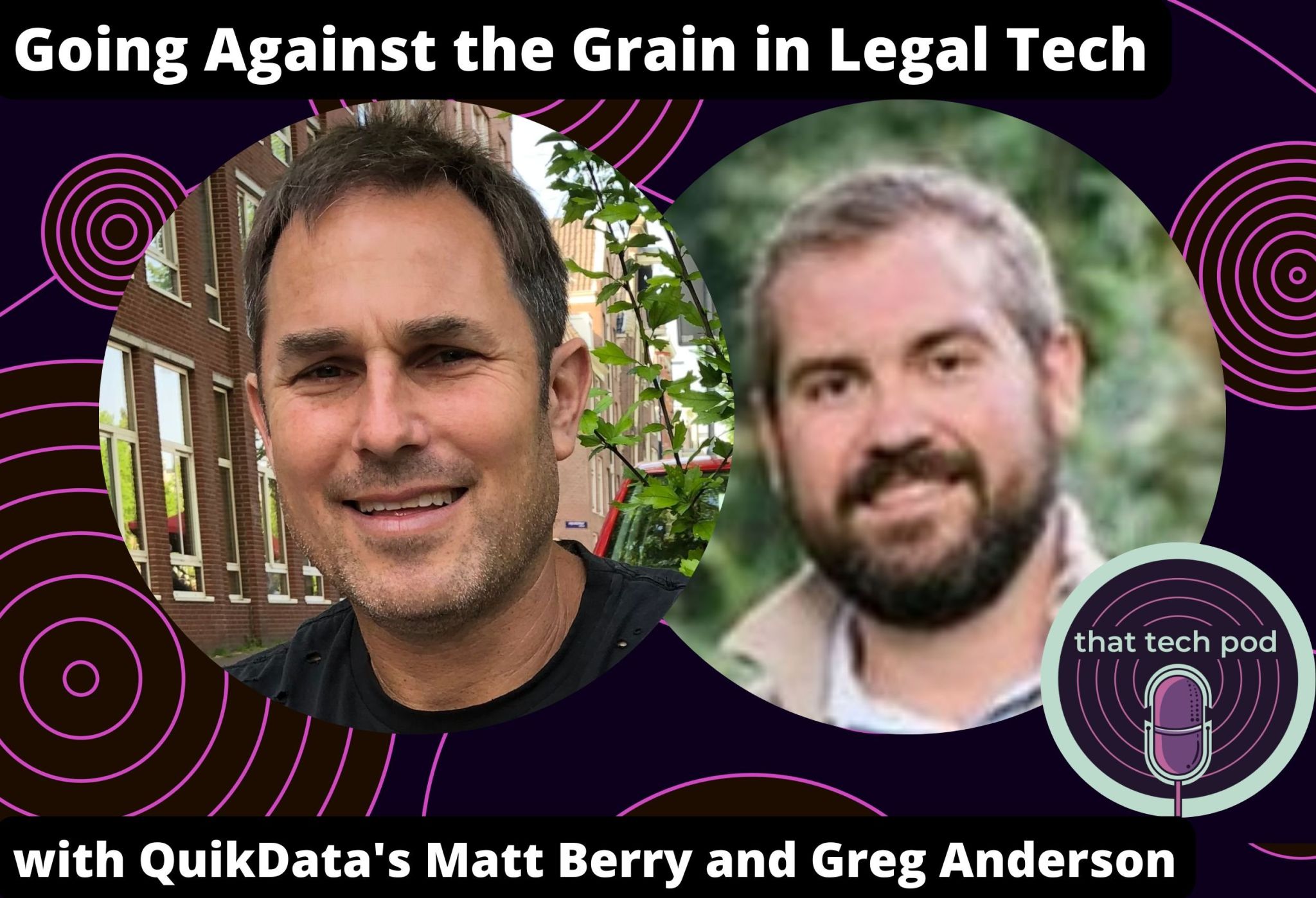 Going Against the Grain: QuikData Talks Innovation and On-Premise eDiscovery on That Tech Pod